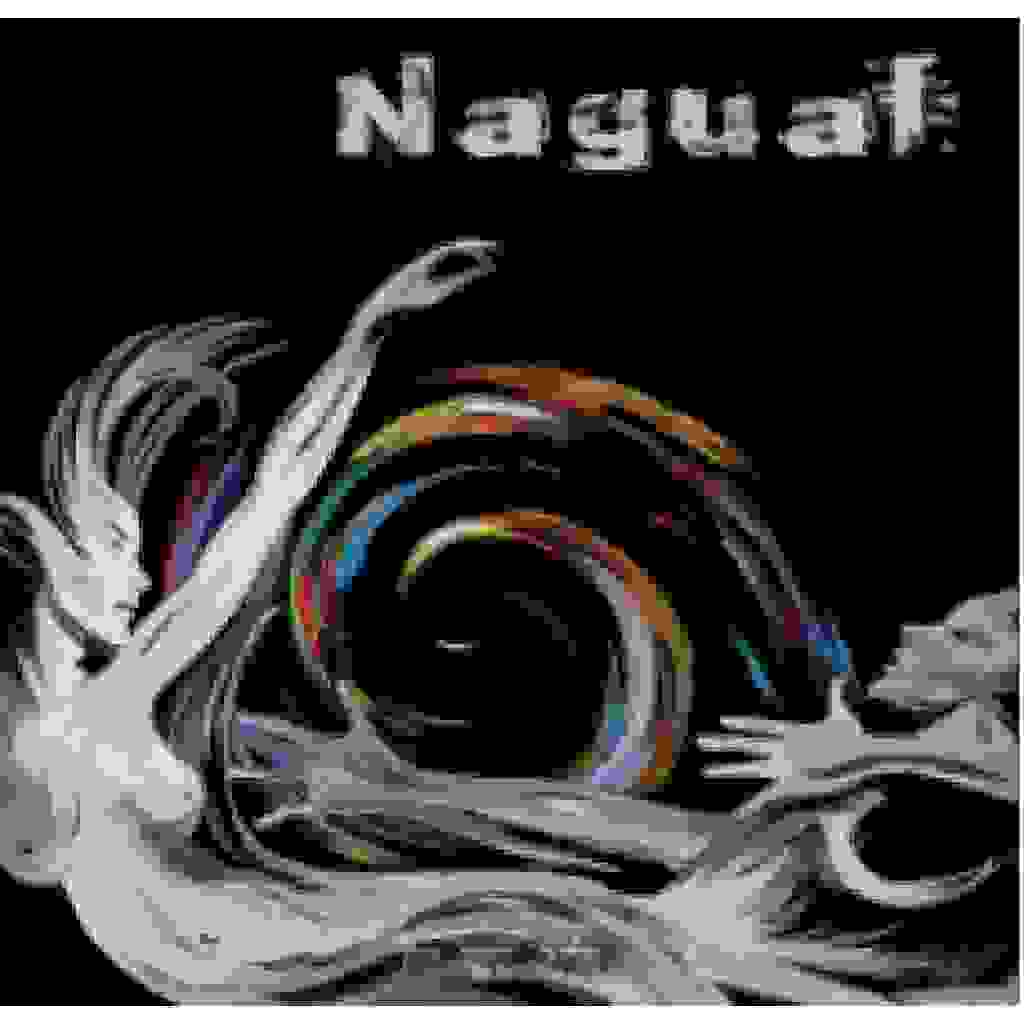 NAGUAL - “TAT TVAM ASI”