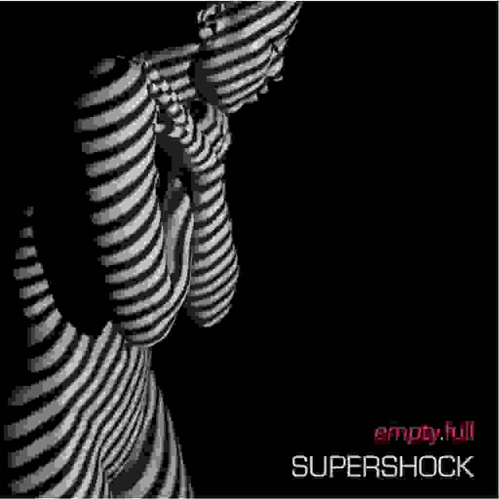 SUPERSHOCK : “Empty.Full”