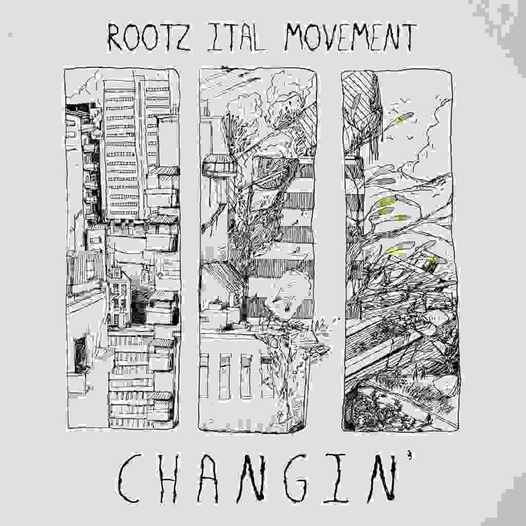 ROOTZ ITAL MOVEMENT CHANGIN'