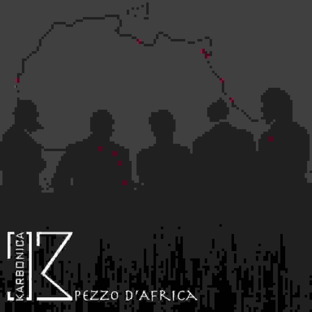 KARBONICA “PEZZO D’AFRICA” È IL NUOVO SINGOLO D’IMPATTO SOCIALE DELLA ROCK BAND SICILIANA