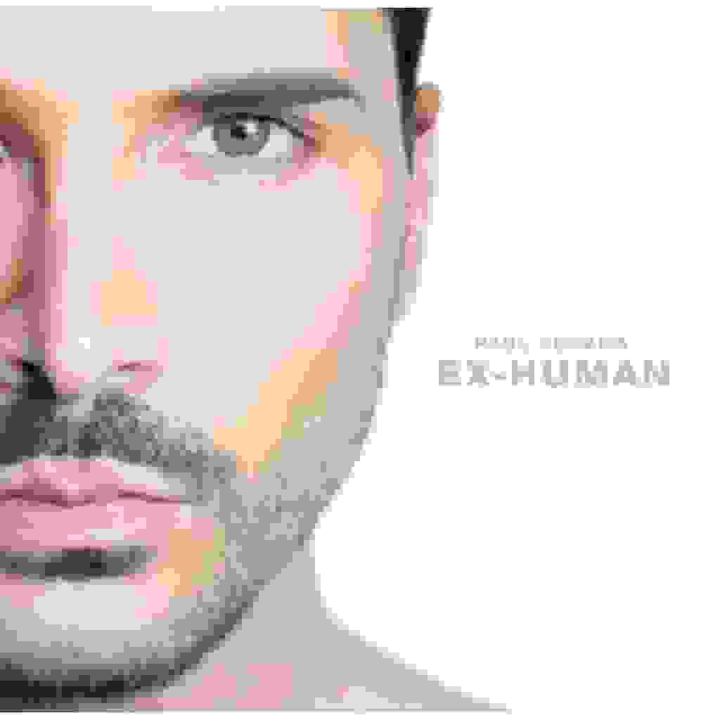 Paul Pedana - Ex-Human