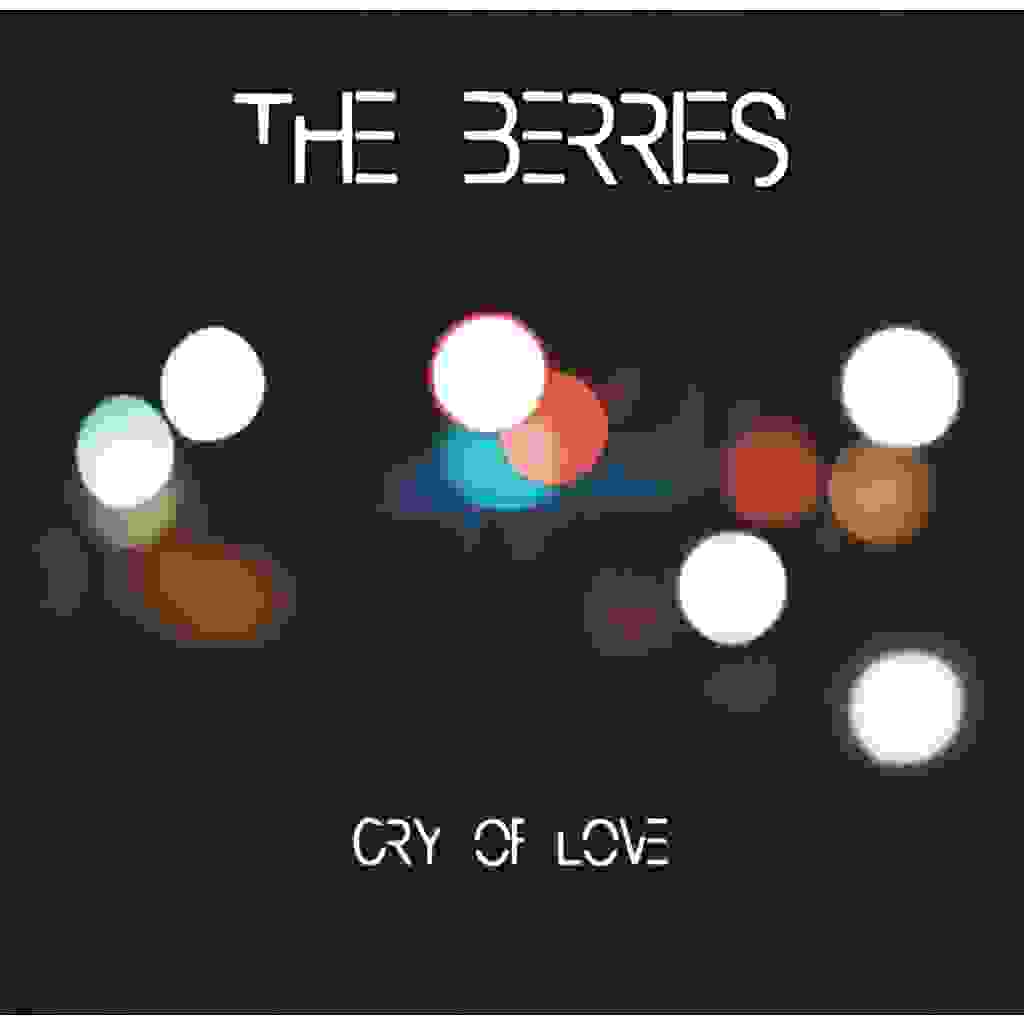 Lacrime e sentimenti in “Cry of Love”: i The Berries raccontano l’essere umano