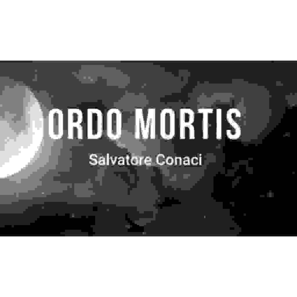 Ordo Mortis di Salvatore Conaci.