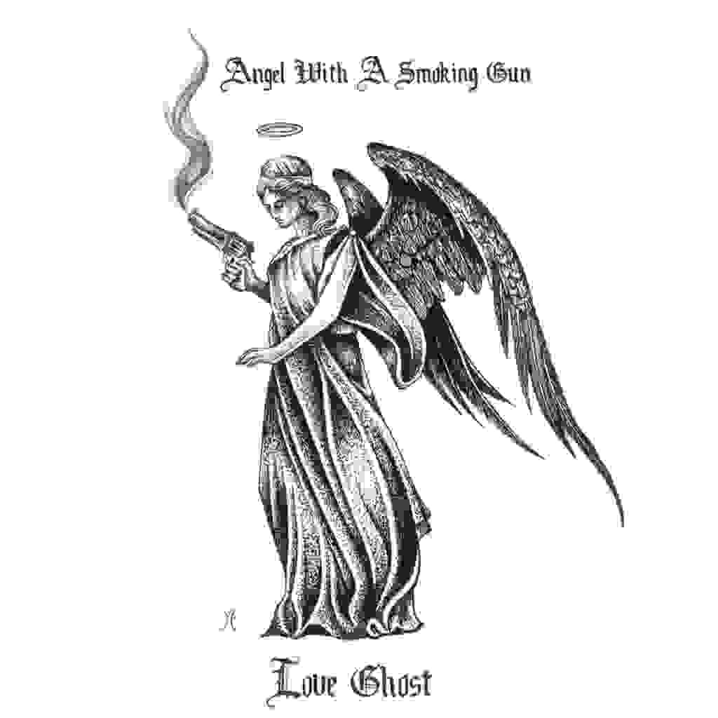 Love Ghost - Angel With a Smoking Gun