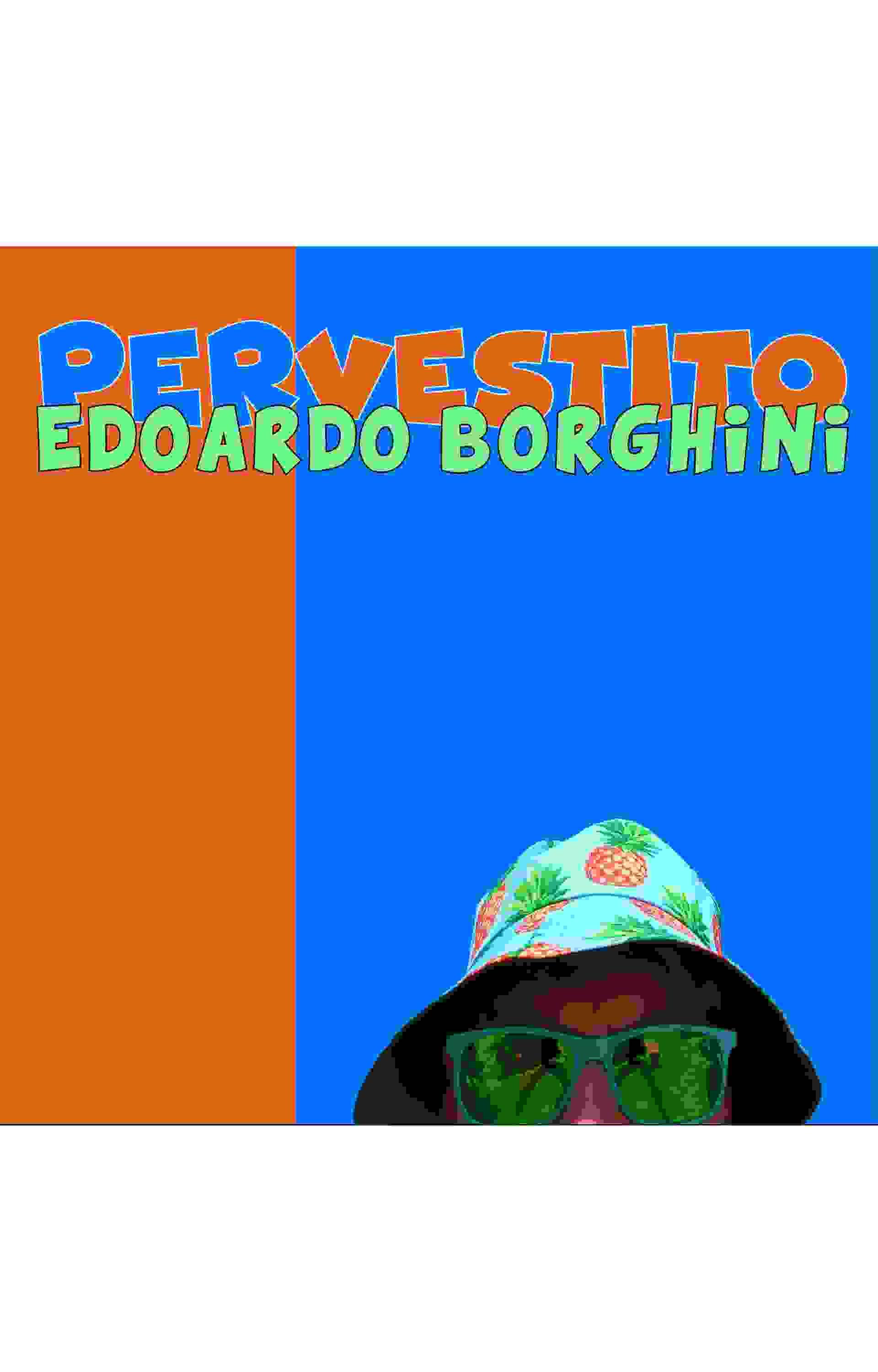 Edoardo Borghini, Pervestito