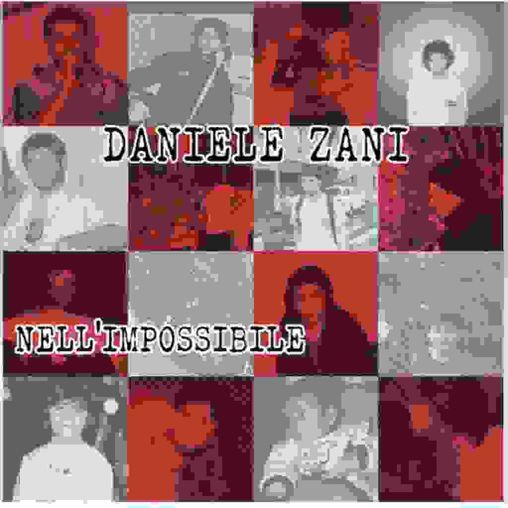 Daniele Zani – Nell’impossibile