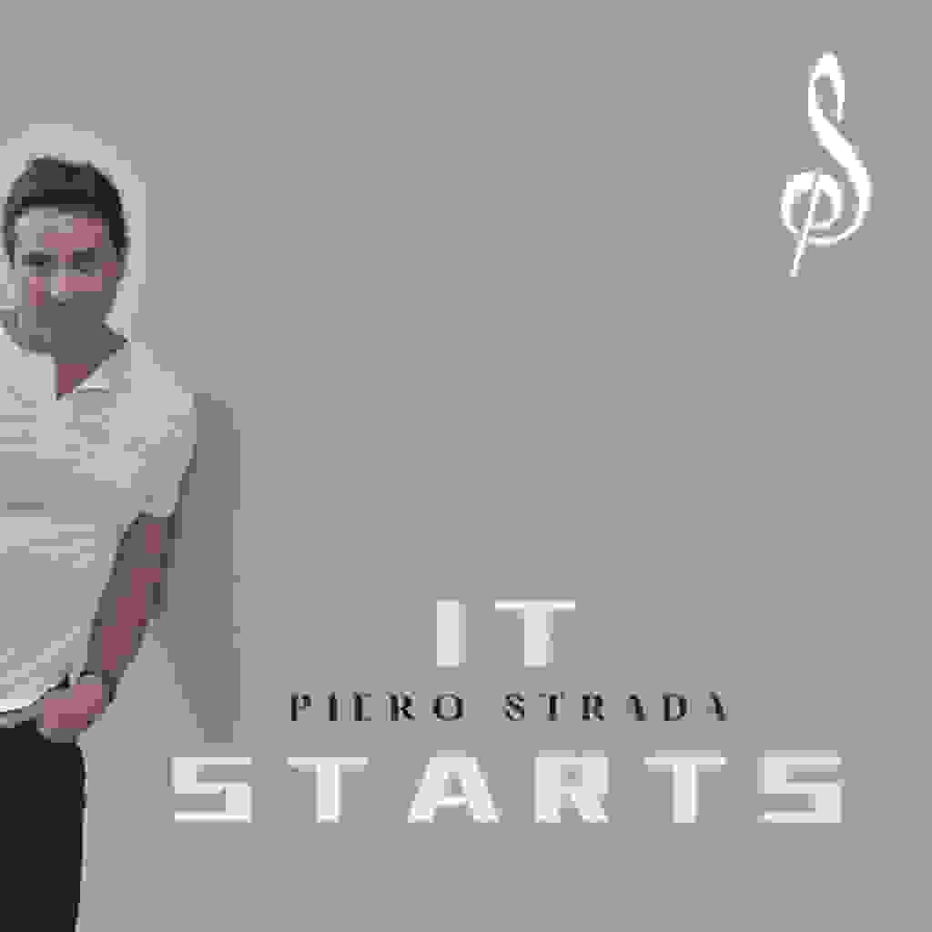 Piero Strada ci racconta come inizia un amore nel suo ultimo singolo “It Starts”